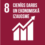 Mērķis Nr.8 - Cienīgs darbs un ekonomiskā izaugs
